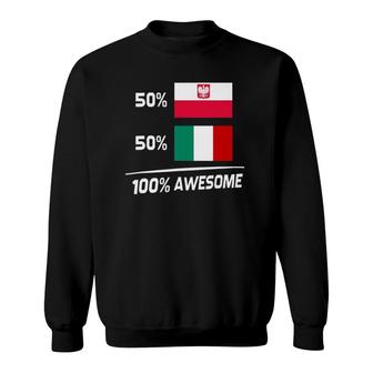 Italian Polish Flag Half Italian Half Polish Italy Poland Sweatshirt - Seseable