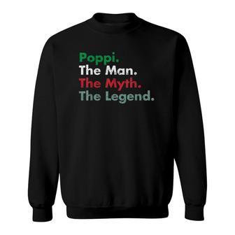 Italian Poppi Man Myth Legend Father Dad Uncle Gift Idea Sweatshirt - Seseable