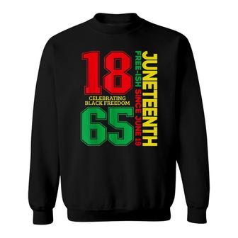 Juneteenth Free-Ish Since 1865 Celebrating Black Freedom Sweatshirt - Thegiftio UK