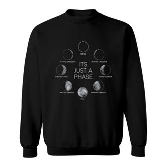 Just A Phase Moon Lunar Space Enjoyable Gift 2022 Sweatshirt - Seseable