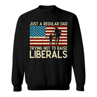 Just A Regular Dad Trying Usa Flag Gift For Dad And Son Sweatshirt - Seseable