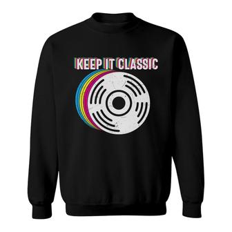 Keep It Classic Cd 80S 90S Styles Great Vintage Sweatshirt - Seseable