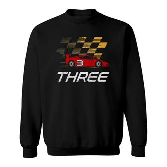 Kids 3Rd Birthday Race Car Gift Three Years Old Boys Sweatshirt | Mazezy