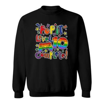 Kids Birthday Boy Girl Level 10 Complete Pop It Fidget Gamer Toy Sweatshirt | Mazezy