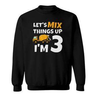 Kids Cement Mixer Truck Construction 3 Years Old 3Rd Birthday Sweatshirt - Thegiftio UK