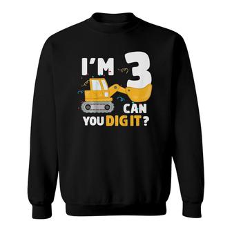 Kids Construction Truck 3Rd Birthday Boy Excavator 3 Year Old Sweatshirt - Seseable