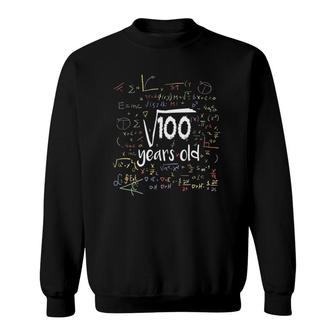 Kids Funny Square Root Of 100 10Th Birthday 10 Years Old Math Sweatshirt - Seseable