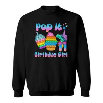 Kids Pop It 11 Birthday Girl For 11Yrs Old Girl Unicorn Party Sweatshirt | Mazezy