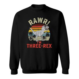 Kids Three Rex Birthday 3 Years Old Dinosaur Rawr 3Rd Boys Girls Sweatshirt | Seseable UK