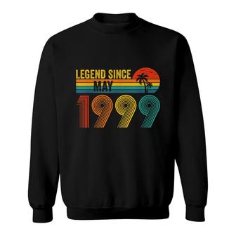 Legend Since May 1999 23Rd Birthday 23 Years Old Vintage Sweatshirt - Seseable