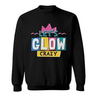Lets Clow Crazy 80S 90S Styles Pink Crown Sweatshirt - Seseable