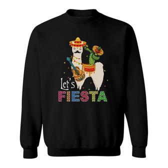 Lets Fiesta Llama Cinco De Mayo Cactus Sombrero Maracas Sweatshirt - Seseable