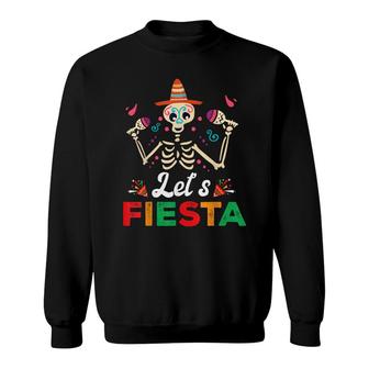 Lets Fiesta Mexican Sombrero Skull Margarita Senorita Sweatshirt - Seseable