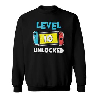 Level 10 Unlocked Gamer 10Th Birthday Video Game Lovers Sweatshirt - Seseable