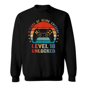 Level 18 Unlocked 18Th Video Gamer Birthday Boy Gift Sweatshirt - Seseable