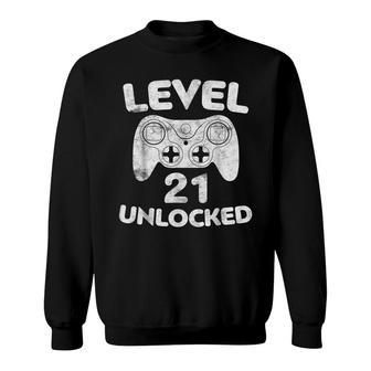 Level 21 Unlocked 21St Video Gamer Birthday Gift Sweatshirt - Seseable