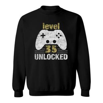Level 35 Unlocked 35Th Birthday 35 Years Old Gift For Gamers Sweatshirt - Seseable