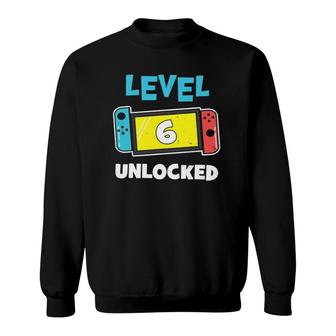 Level 6 Unlocked Gamer 6Th Birthday Gift Video Game Lovers Sweatshirt - Seseable