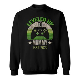 Leveled Up To Mommy 2022 Promoted To Mom Est 2022 Sweatshirt - Seseable