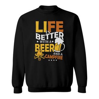 Life Is Better With A Beer Lovers Gifts Sweatshirt - Seseable
