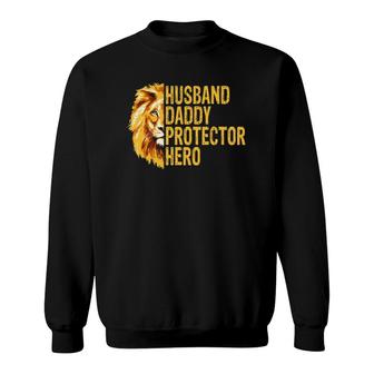 Lion Dad Funny Husband Daddy Protector Hero Fathers Day Sweatshirt - Seseable