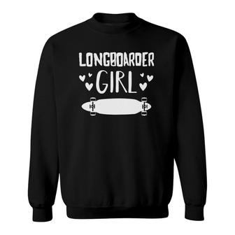 Longboarder Girl Longboard And Longboarding Lovers Gift Sweatshirt | Mazezy
