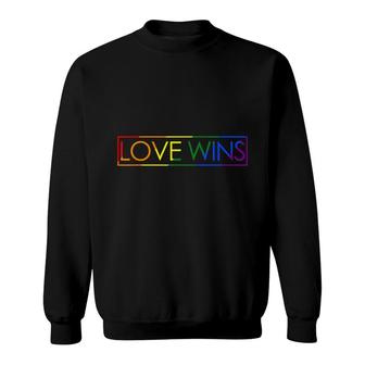 Love Wins Gay Pride Flag Lgbt Love Always Wins Pride Month Sweatshirt - Thegiftio UK
