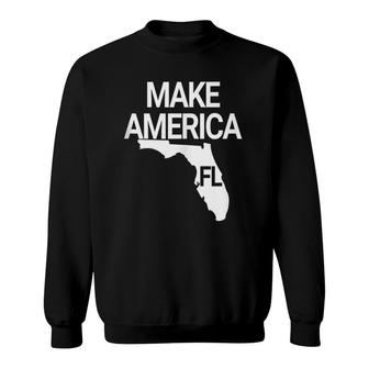 Make America Florida Political Sweatshirt - Seseable