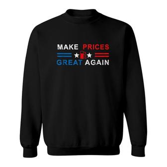 Make Prices Great Again Make Gas Prices Great Again Sweatshirt - Thegiftio UK