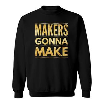 Maker Funny Diy Makerspace Builder Inventor Creative Sweatshirt - Thegiftio UK
