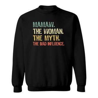 Mamaw The Woman Myth Bad Influence Retro Gift Sweatshirt - Seseable