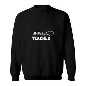Math Teacher Cool Nice Heartbeat Design Sweatshirt - Seseable