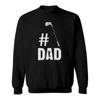 Mens 1 Dad Golf Lover Gift Funny Golfing Fathers Day Sweatshirt - Seseable