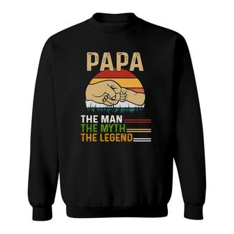 Mens Dad For Fathers Day Man-Myth The Legend Funny Papa Sweatshirt - Seseable