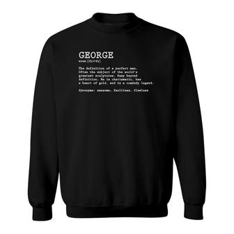 Mens George Name Definition Funny Sweatshirt - Thegiftio UK