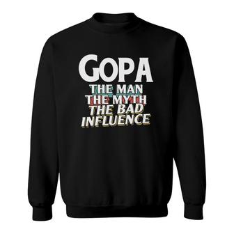 Mens Gopa Gift For The Man Myth Bad Influence Grandpa Sweatshirt - Seseable