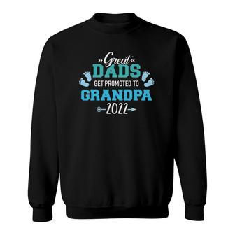 Mens Great Dads Get Promoted To Grandpa 2022 Ver2 Sweatshirt - Seseable
