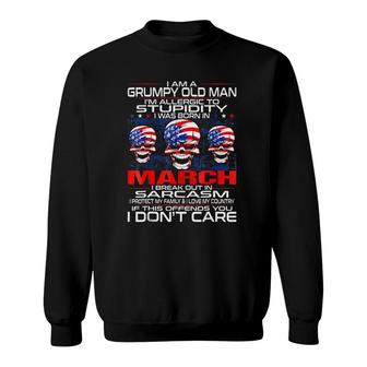 Mens Grumpy Old Man Allergic To Stupidity Born In March Sweatshirt - Seseable