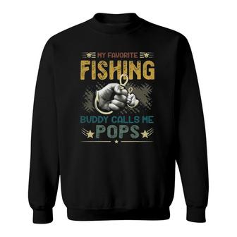 Mens Mens My Favorite Fishing Buddy Calls Me Pops Fathers Day Sweatshirt - Seseable