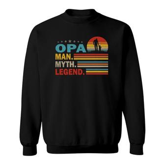 Mens Opa Man Myth Vintage Opa Legend Fathers Day Gift Sweatshirt - Seseable