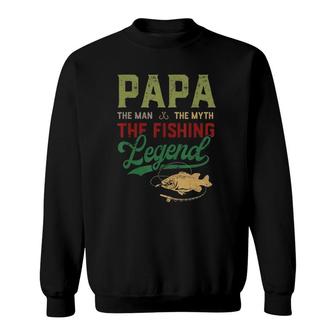 Mens Papa Man Myth Fishing Legend Funny Fishing Men Fathers Day Sweatshirt - Seseable