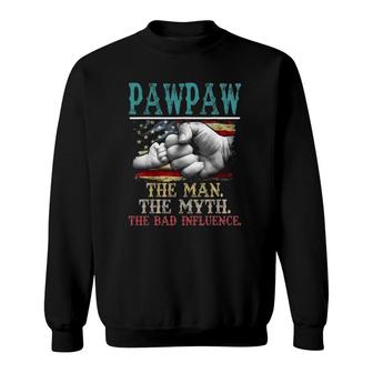 Mens Pawpaw The Man The Myth The Bad Influence American Flag Sweatshirt - Seseable