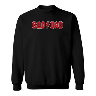 Mens Rad Dad Cool Vintage Rock And Roll Funny Fathers Day Papa Sweatshirt - Seseable