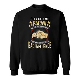 Mens They Call Me Papaw Because Partner In Crime Fathers Day Sweatshirt - Seseable