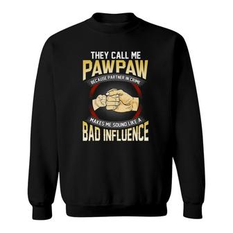Mens They Call Me Pawpaw Because Partner In Crime Fathers Day Sweatshirt - Seseable
