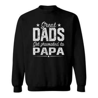 Mens Vintage Greatest Dads Get Promoted To Papa Fathers Day Sweatshirt - Seseable