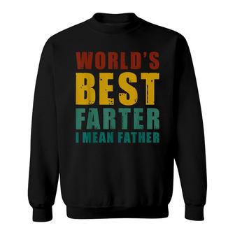 Mens Worlds Best Farter I Mean Father Funny Gift For Dad Mens Sweatshirt - Thegiftio UK