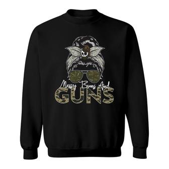 Messy Buns And Guns For Women Wife Mom Military Sweatshirt - Seseable