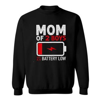 Mom Of 2 Boys 2 Percent Battery Low New Trend 2022 Sweatshirt - Seseable