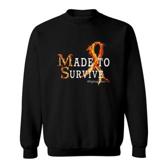 Multiple Sclerosis Awareness Made To Survive Fight Against Ms Sweatshirt | Mazezy
